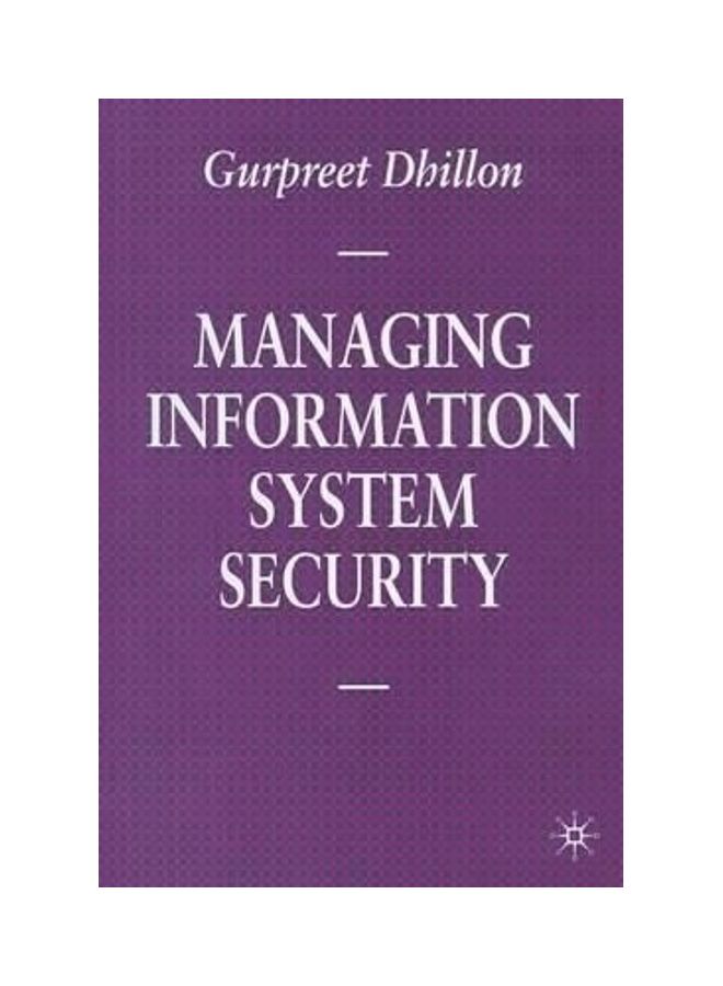 Managing Information System Security Paperback English by Maggie Nicol 