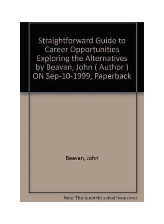Straightforward Guide to Career Opportunities: Exploring the Alternatives paperback english 
