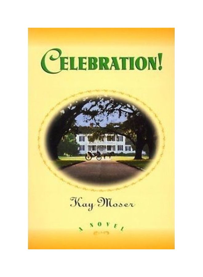 Celebration! Paperback English by Kay Moser 