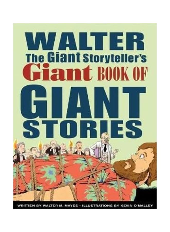 Walter The Giant Storyteller's Giant Book Of Giant Stories Hardcover English by Walter M Mayes
