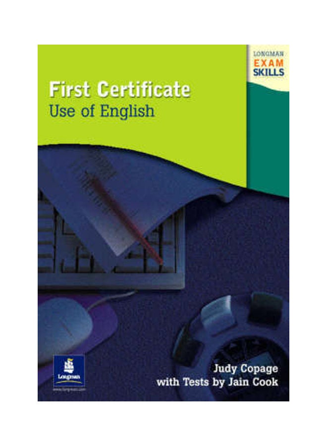 Longman Exam Skills FCE Use of English Students Book Paperback English by Judy Copage,Jain Cook - 36865.0
