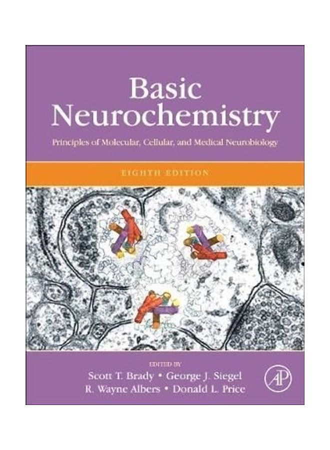 Basic Neurochemistry: Principles of Molecular, Cellular, and Medical Neurobiology Hardcover English by Scott Brady 