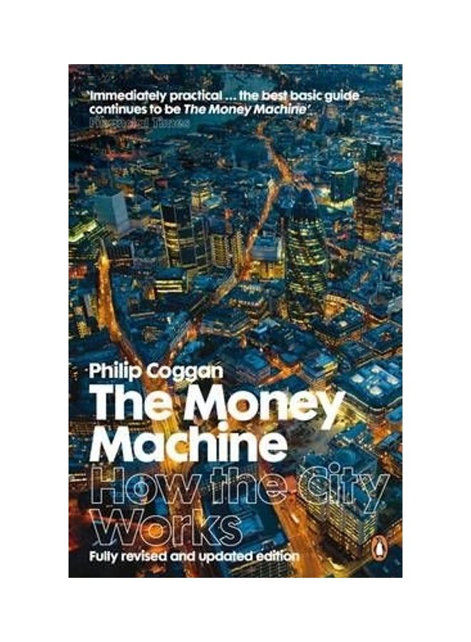 The Money Machine: How the City Works paperback english 