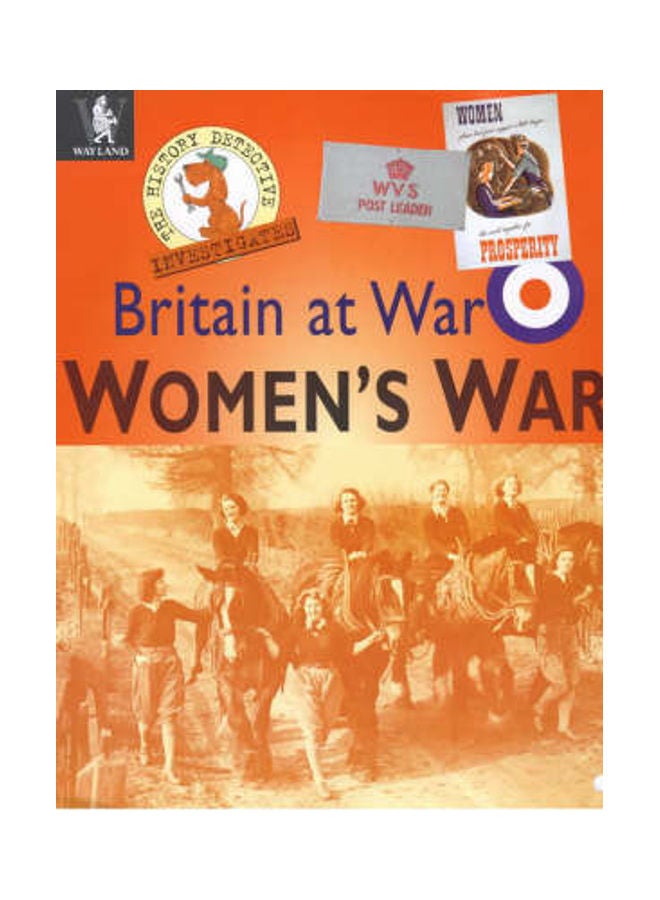 The History Detective Investigates: Women in World War II Paperback English by Martin Parsons - 36727