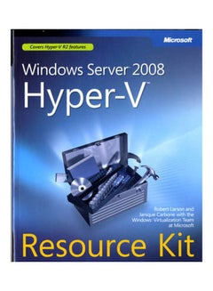 Windows Server 2008 Hyper-V Resource Kit Paperback English by Janique Carbone