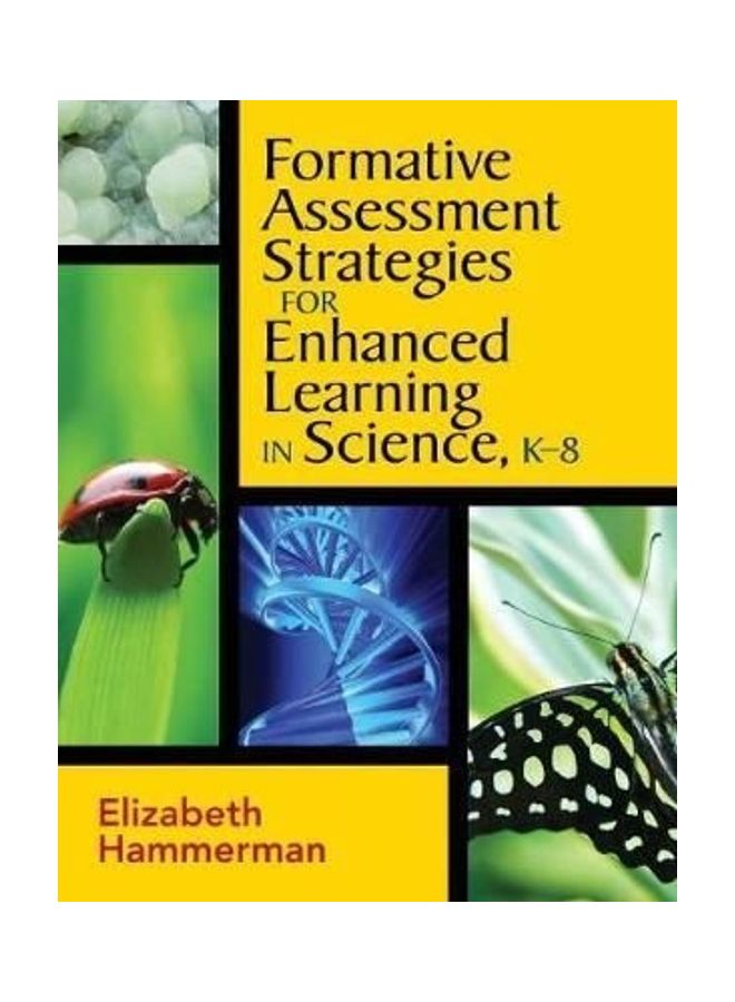 Formative Assessment Strategies For Enhanced Learning In Science, K-8 Paperback English by Elizabeth Hammerman 