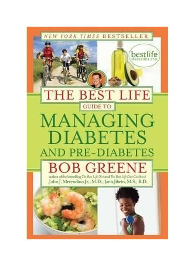 The Best Life Guide to Managing Diabetes and Pre-Diabetes Paperback English by Bob Greene