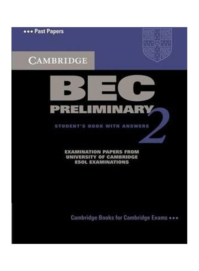 Cambridge BEC Preliminary 2 Student's Book With Answers: Examination Papers paperback english 