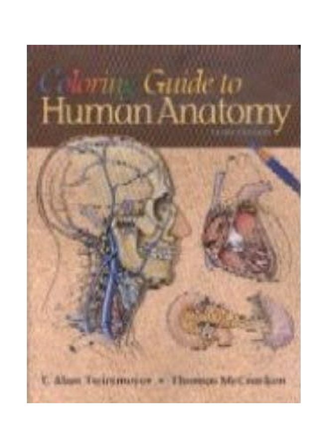 Coloring Guide To Human Anatomy Paperback English by T. Alan Twietmeyer, PhD 