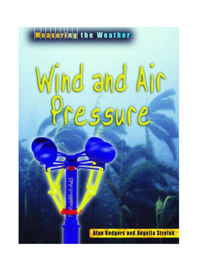 Measuring the Weather Wind & Air Pressure hardcover english - 37484