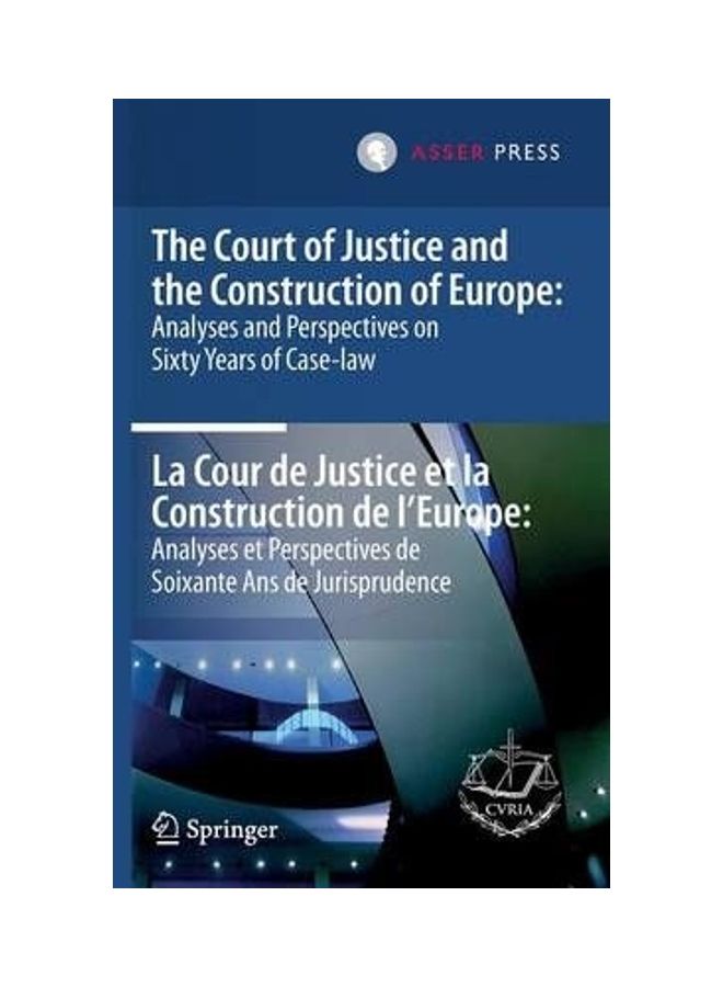 Thethe Court Of Justice And The Construction Of Europe: Analyses And Perspectives On Sixty Years Of Case-Law Hardcover English by Allan Rosas 