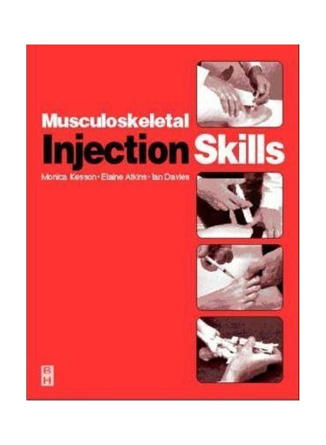 Musculoskeletal Injection Skills Paperback English by Elaine Atkins 