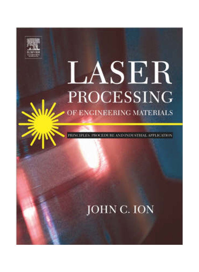 Laser Processing Of Engineering Materials Hardcover English 