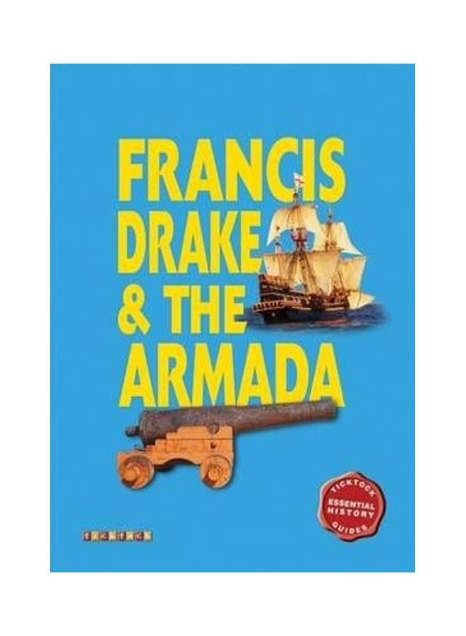 Essential History Guides: Francis Drake & The Armada paperback english