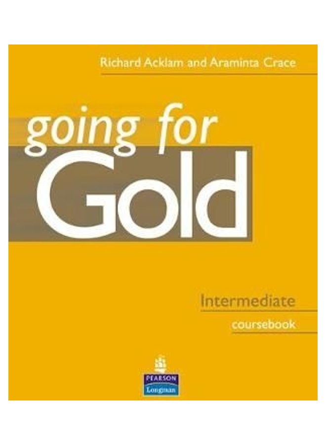 Going For Gold Intermediate Coursebook Paperback English by Richard Acklam