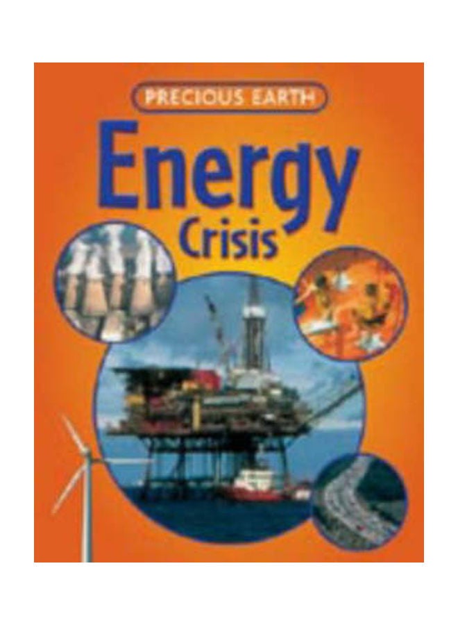 Precious Earth Energy Crisis paperback english