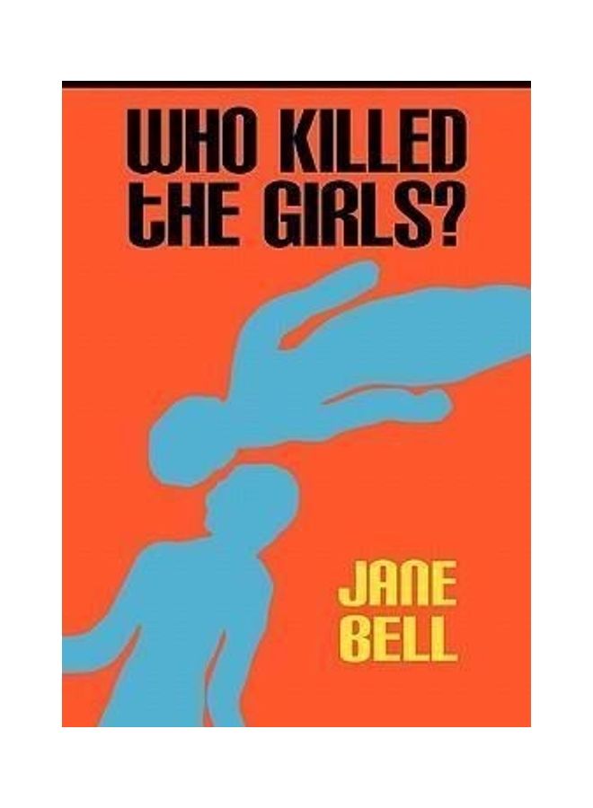 Who Killed The Girls Paperback English by Jane Bell 