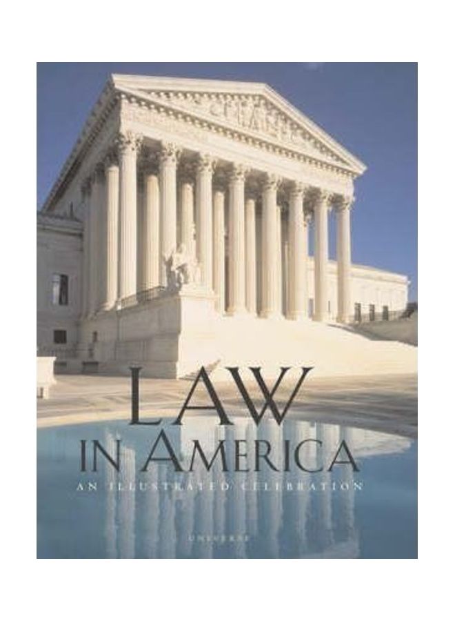 Law In America: An Illustrated Celebration Hardcover English by Blair Kauffman 