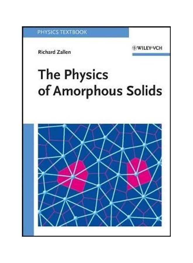 The Physics of Amorphous Solids paperback english 