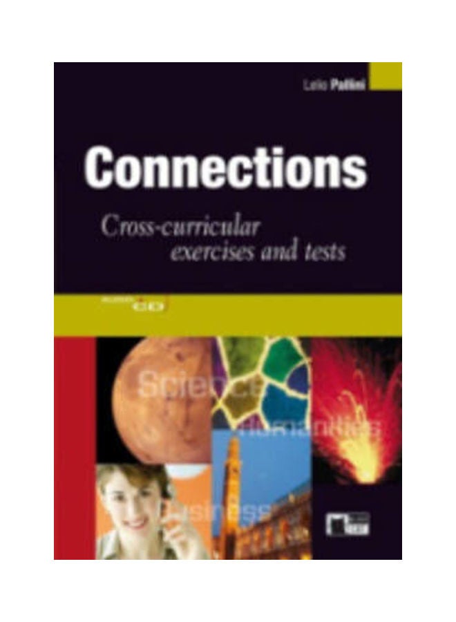Connections Cross-Curricular Exercise and Tests Paperback English by Lelio Pallini 
