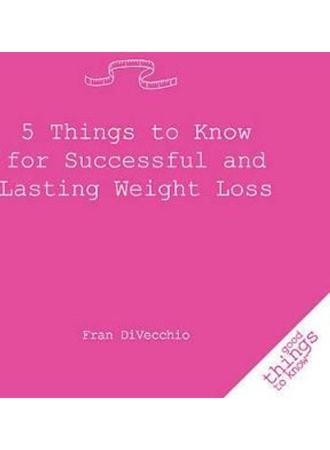 5 Things To Know For Successful And Lasting Weight Loss paperback english 