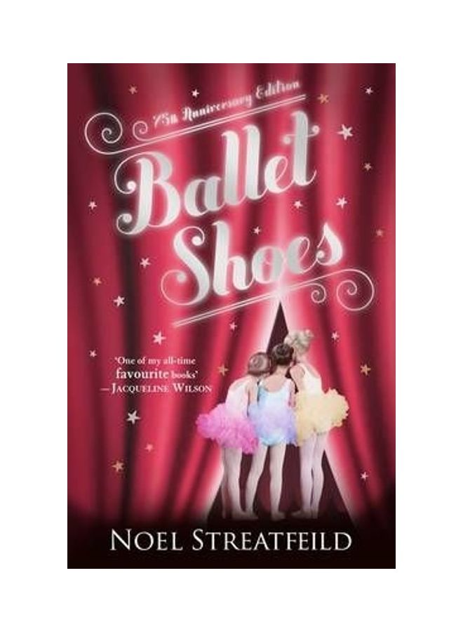 Ballet Shoes Paperback English by Noel Streatfeild 