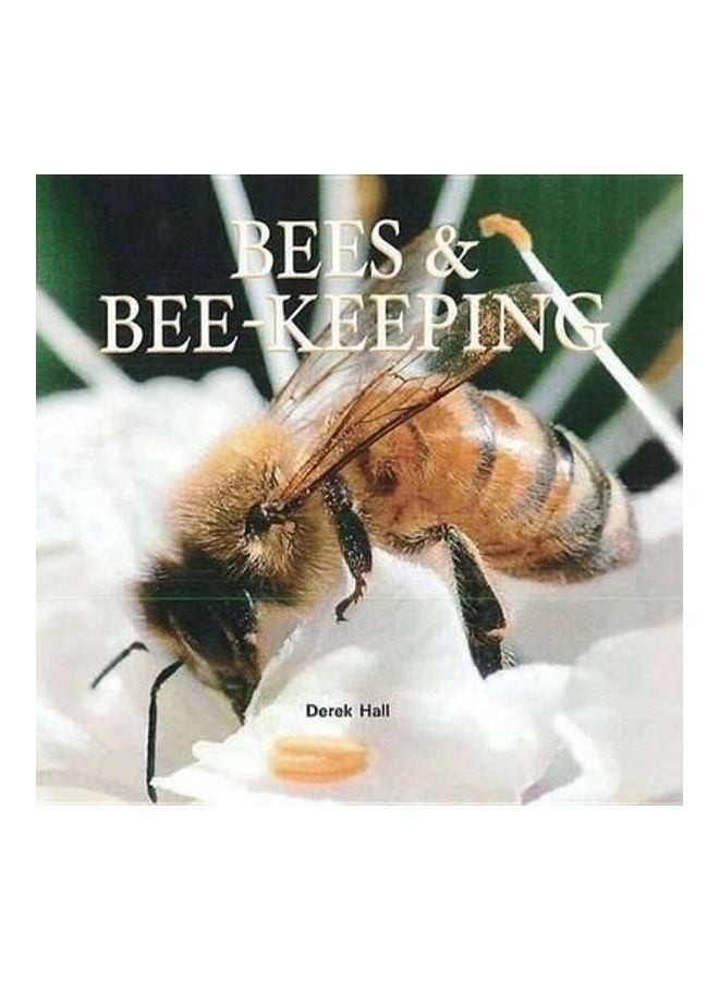 Bees And Bee-Keeping paperback english