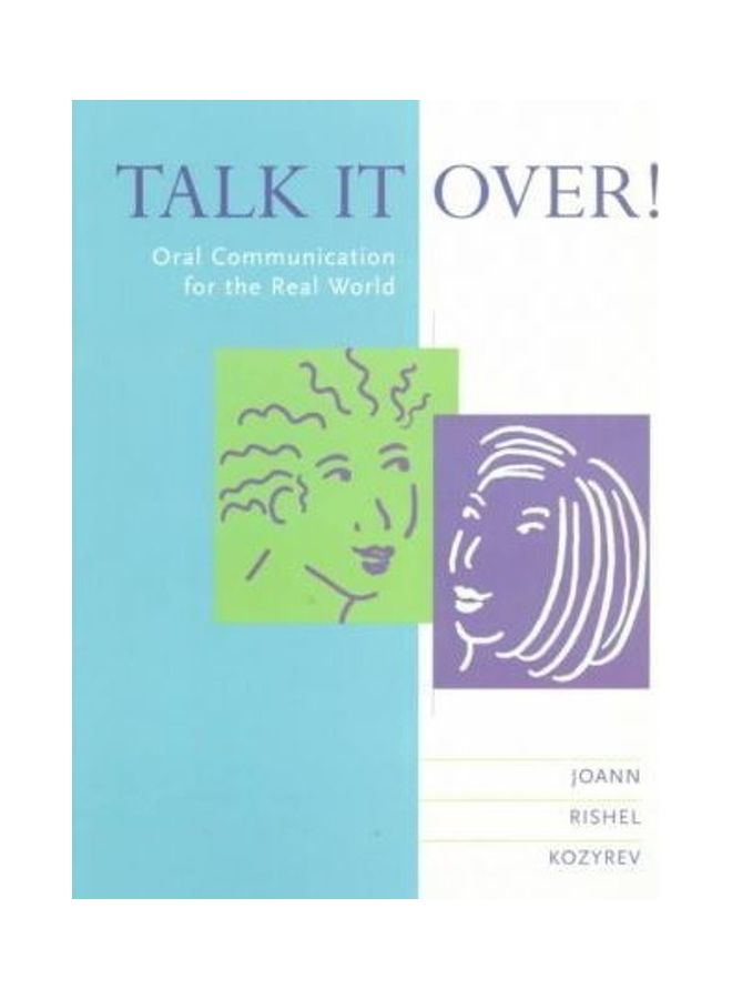 Talk it Over! Oral Communication for the Real World Paperback English by Joann Rishel Kozyrev 