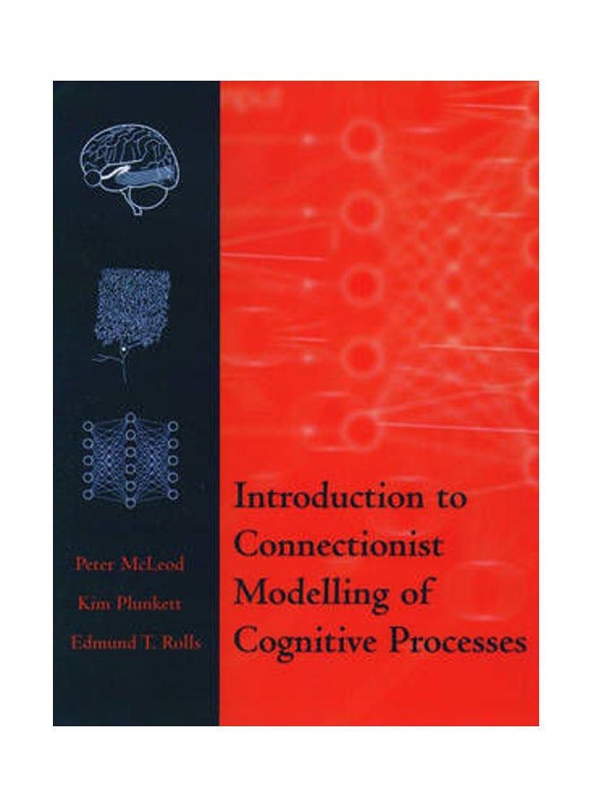 Introduction to Connectionist Modelling of Cognitive Processes Paperback English by Peter McLeod 