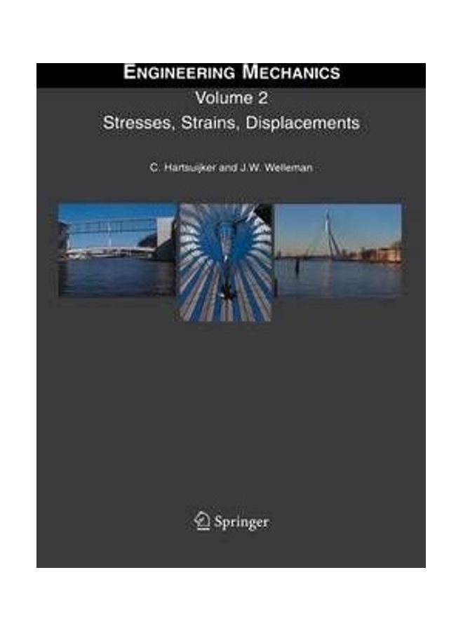 Engineering Mechanics Stresses, Strains, Displacements Hardcover English by C. Hartsuijker (Delft University of Technology) 