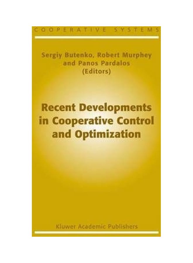 Recent Developments in Cooperative Control and Optimization Hardcover English by Sergiy Butenko 