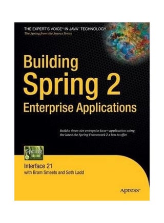 Building Spring 2 Enterprise Applications Paperback English by Seth Ladd - v1621830226/N47583430A_1
