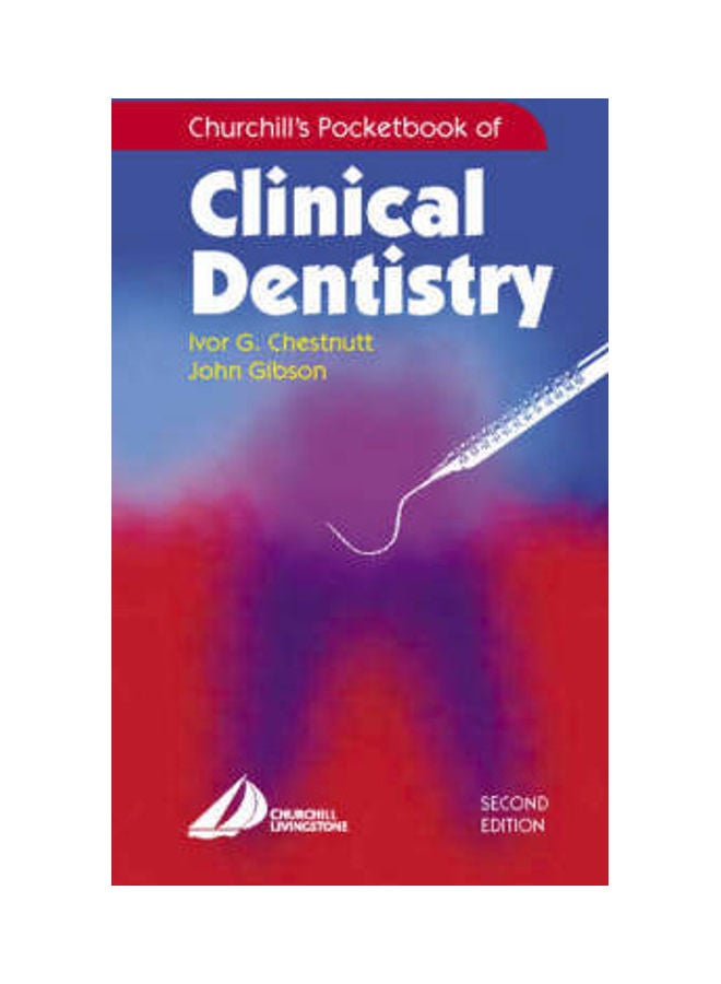 Churchill's Pocketbook of Clinical Dentistry Paperback English by Ivor G. Chestnutt - 37393.0 