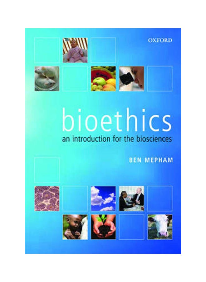 Bioethics: An Introduction For The Biosciences Paperback English by Ben Mepham 