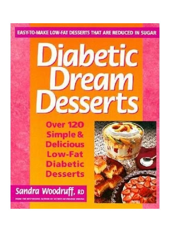 Diabetic Dream Desserts Paperback English by Sandra Woodruff 