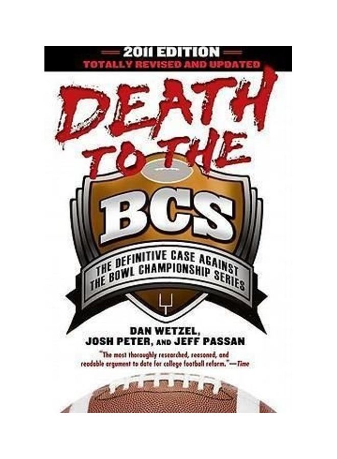 Death To The BCS Hardcover English by Dan Wetzel