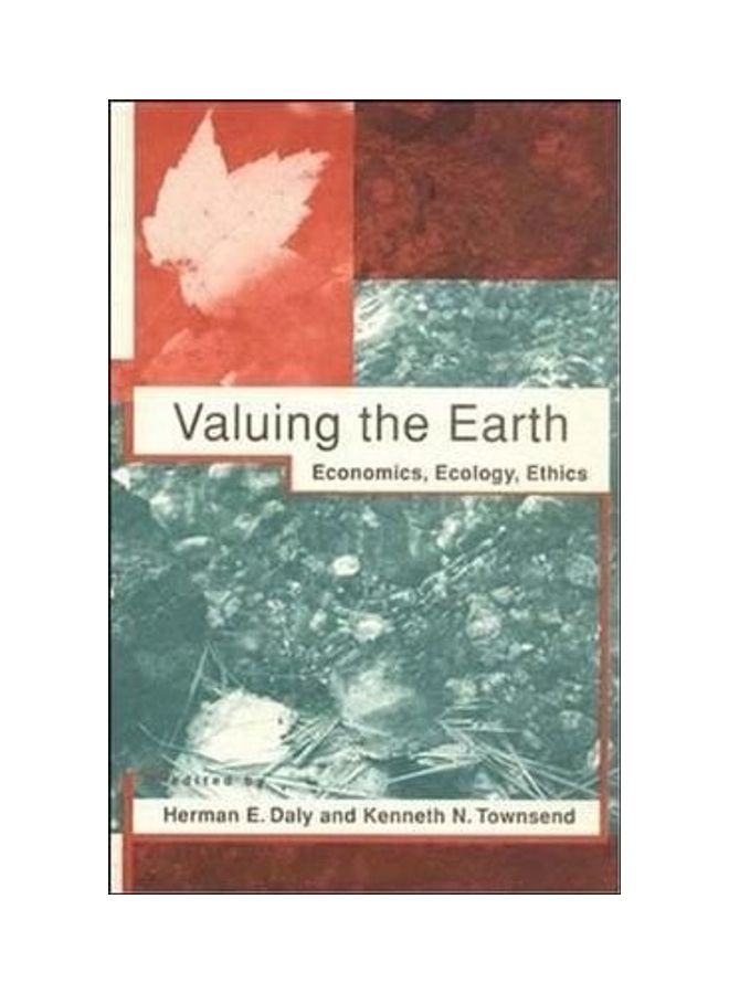 Valuing The Earth Paperback English by Herman E. Daly - 33970