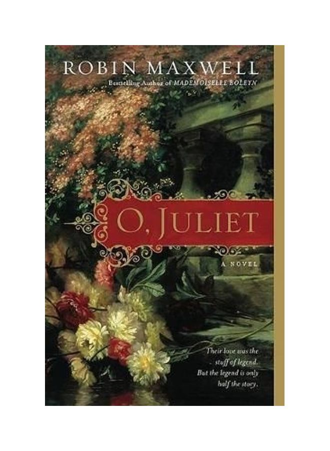 O, Juliet Paperback English by Robin Maxwell