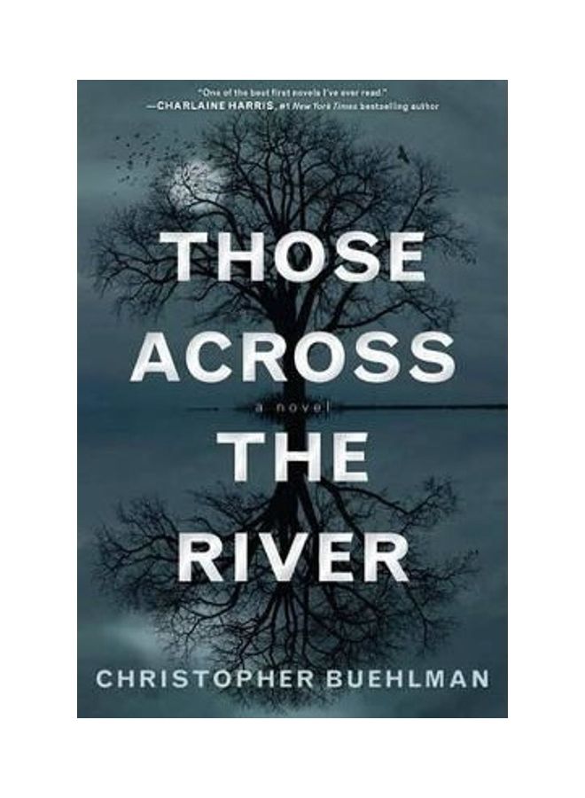 Those Across the River Hardcover English by Christopher Buehlman - 40792.0 