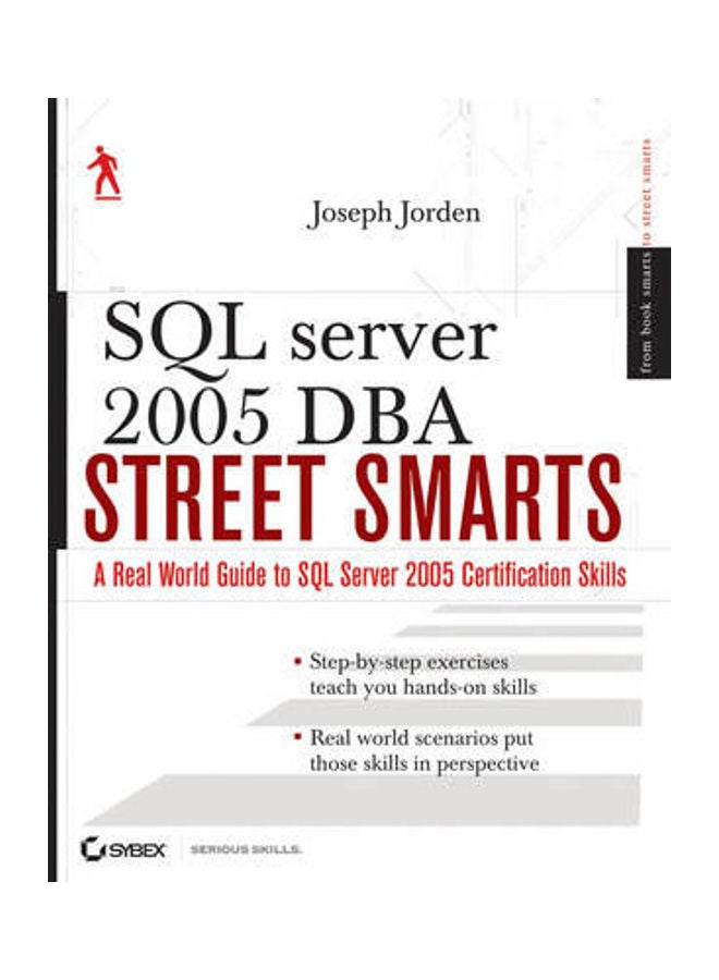 SQL Server 2005 DBA Street Smarts Paperback English by Joseph L. Jorden