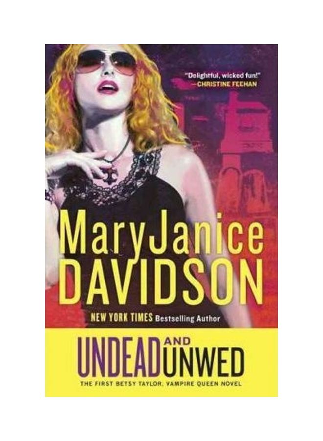 Undead and Unwed: A Queen Betsy Novel Paperback English by Maryjanice Davidson