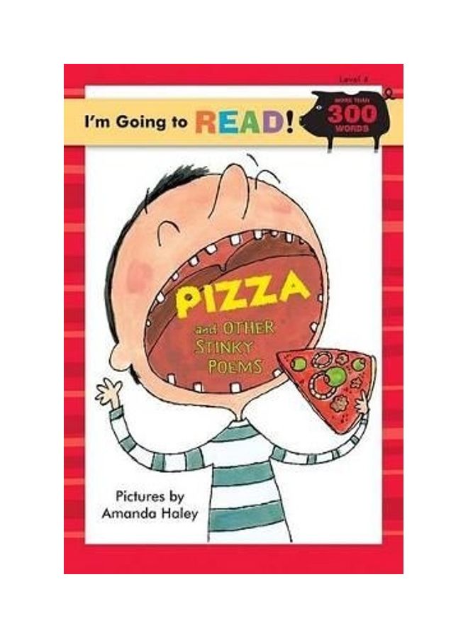 I'm Going to Read (Level 4): Pizza and Other Stinky Poems Paperback English by Amanda Haley