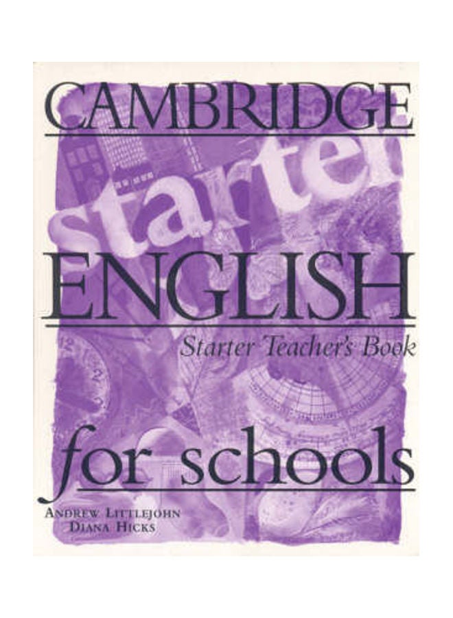 Cambridge English for Schools Starter Teacher's Book Paperback English by Andrew Littlejohn
