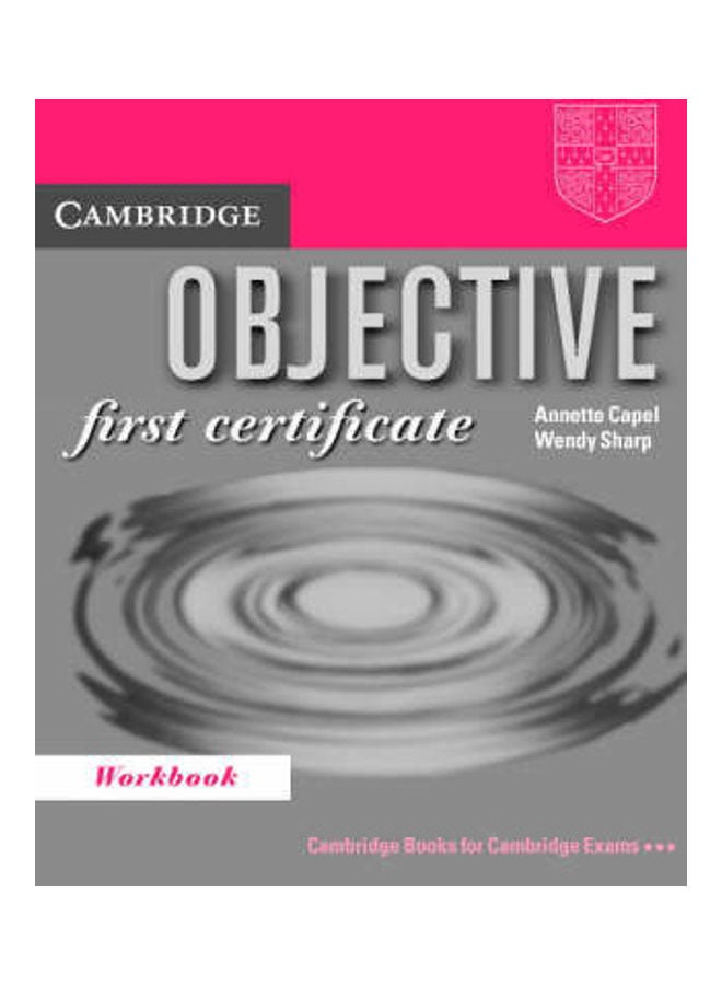 Objective: First Certificate Workbook Paperback English by Annette Capel