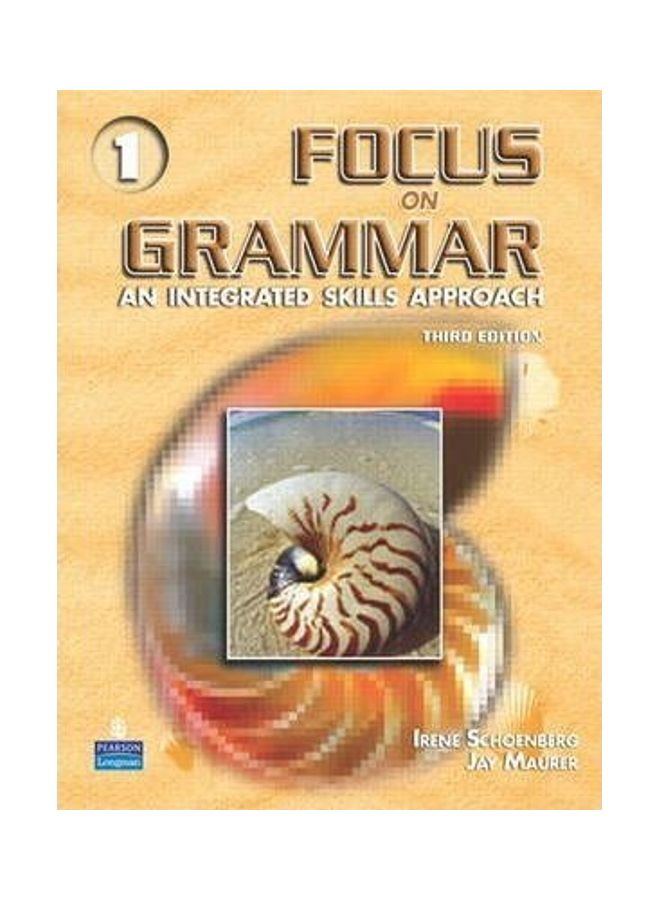 Focus on Grammar: An Integrated Skills Approach. 1 Paperback English by Irene E. Schoenberg