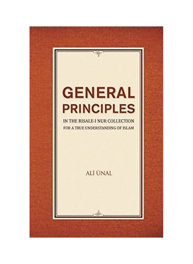General Principles in the Risale-i Nur Collection for a True Understanding of Islam paperback english 