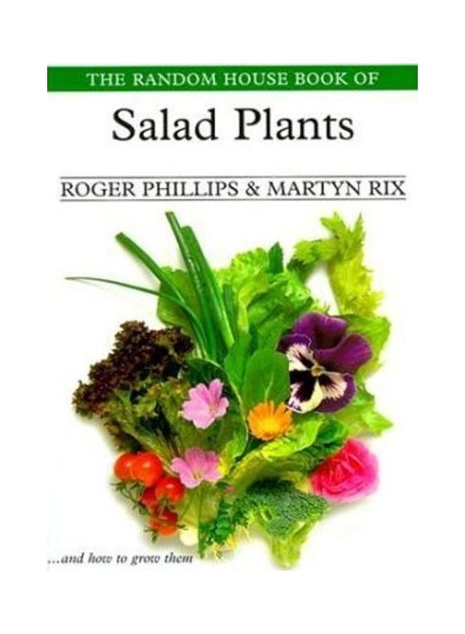 The Random House Book of Salad Plants Paperback English by Roger Phillips
