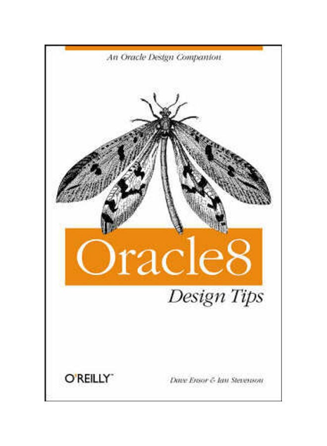 Oracle8 Design Tips Paperback English by Dave Ensor 