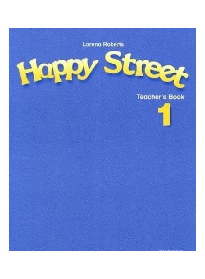 Happy Street: 1: Teacher's Book paperback english
