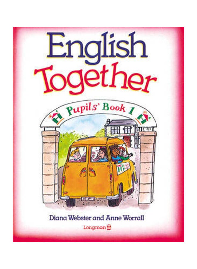 الإنجليزية معًا: كتاب الطالب 1